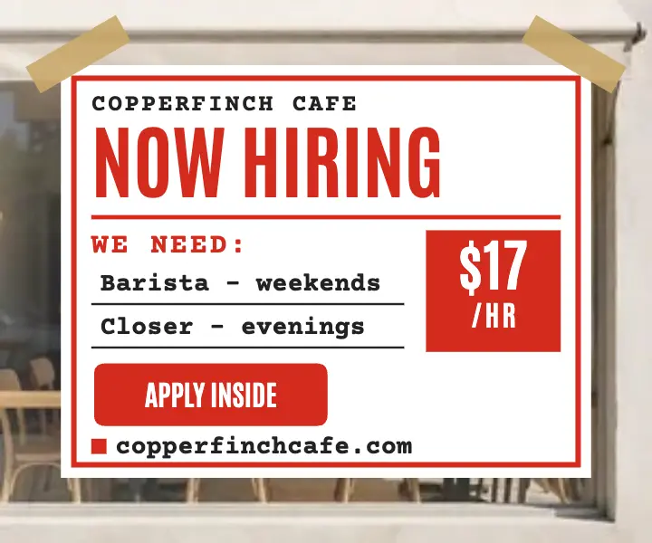 Copperfinch Cafe now hiring window card: now hiring cafe ad template