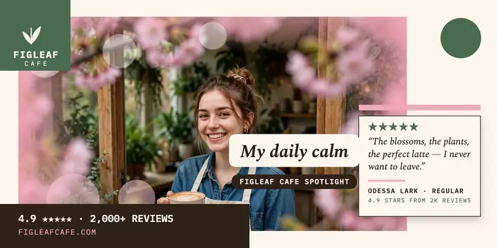 Figleaf Cafe customer spotlight review template