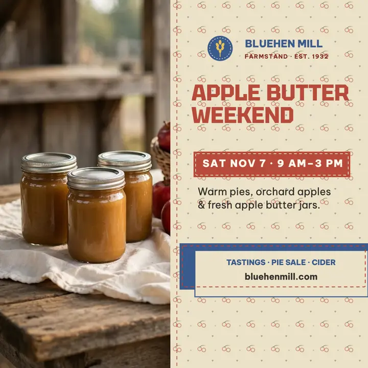 Bluehen Mill apple butter weekend post template