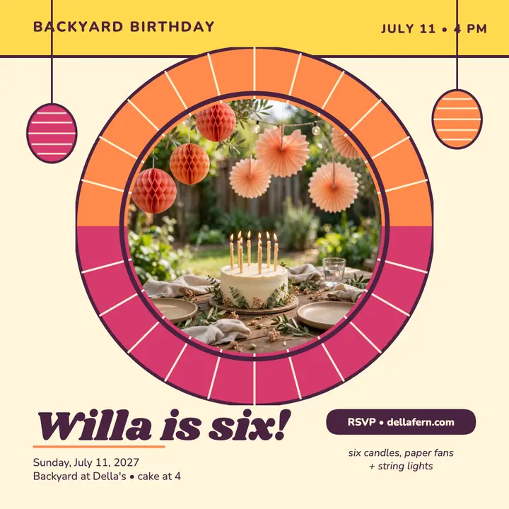 Willa's backyard sixth birthday post template