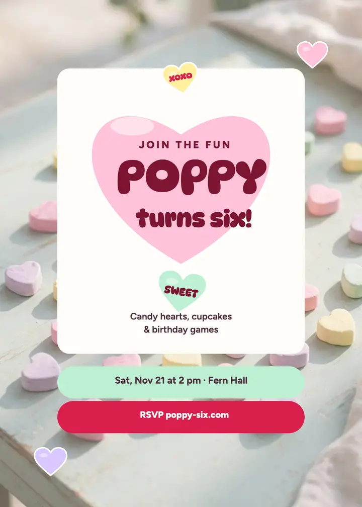 Poppy candy hearts sixth birthday invitation template