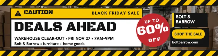 Bolt and Barrow caution deals billboard: black friday billboard template