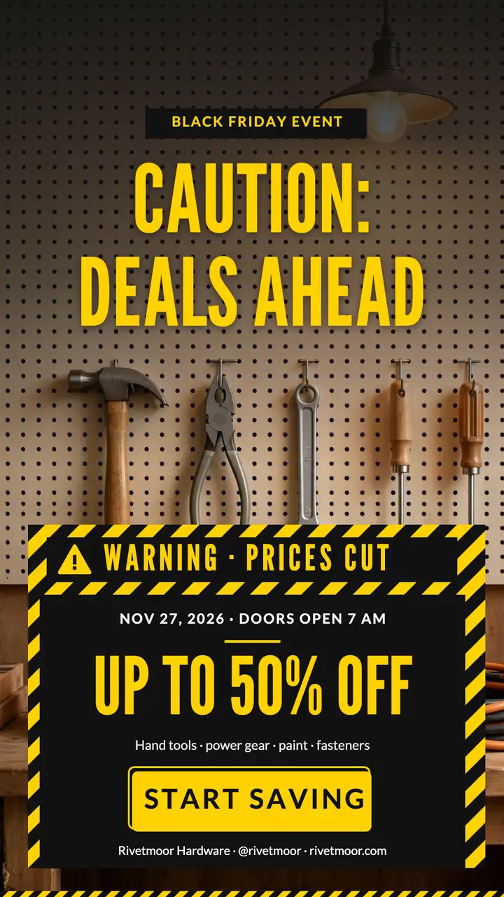Rivetmoor Hardware caution deals Black Friday story: black friday story template