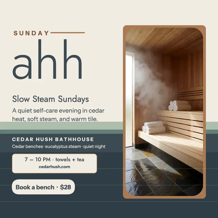 Cedar Hush slow steam evening post: bathhouse self-care post template