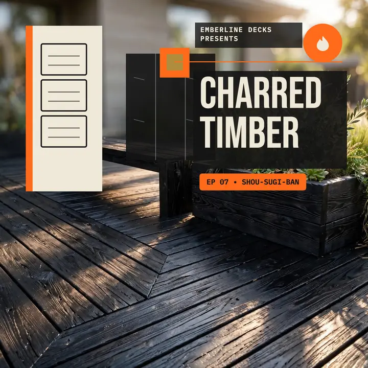 Emberline Decks charred timber podcast: deck builder podcast cover template