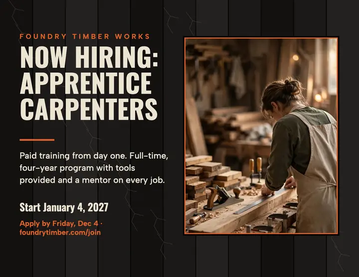 Now hiring apprentice carpenters flyer, Foundry Timber Works template