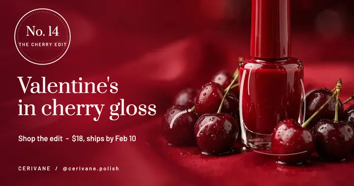 Cerivane Valentine's cherry nail edit, cherry gloss template