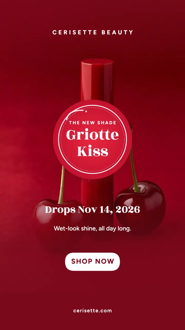 Cerisette Griotte Kiss lip gloss drop story: lip gloss launch story template