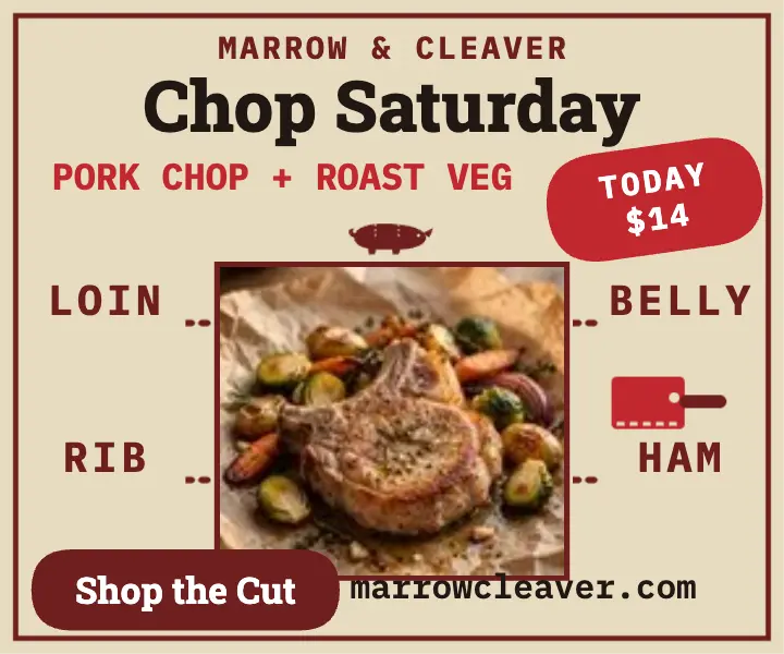 Marrow and Cleaver chop Saturday ad template