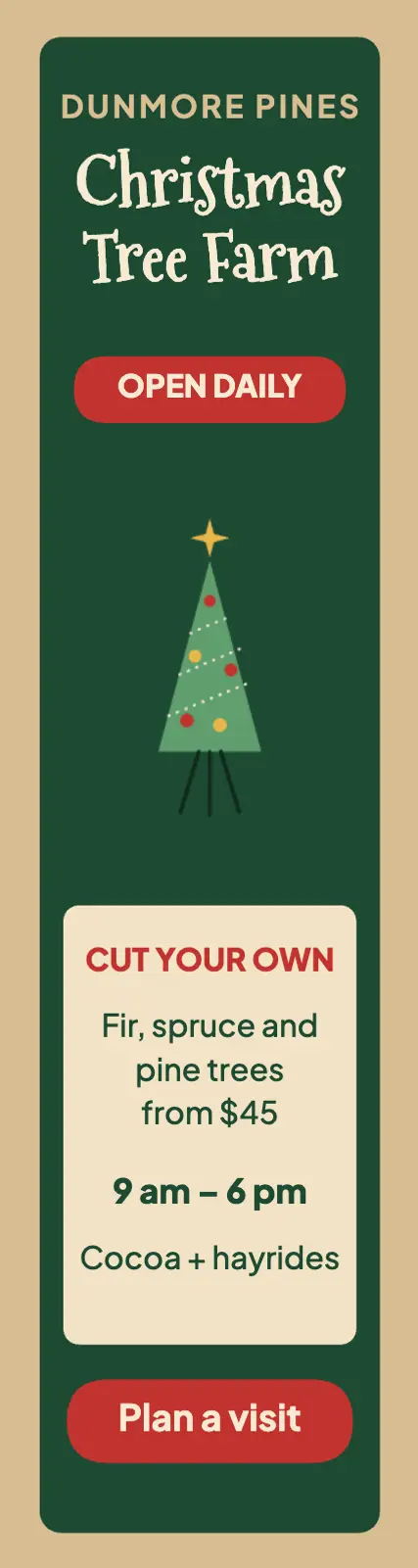 Christmas tree farm, open daily template