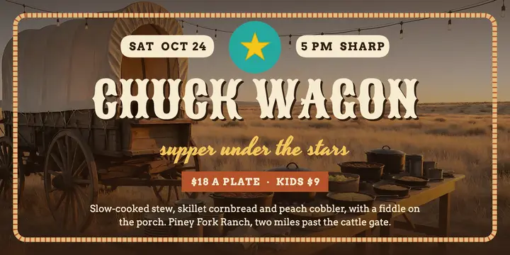 Piney Fork Ranch chuck wagon supper post template