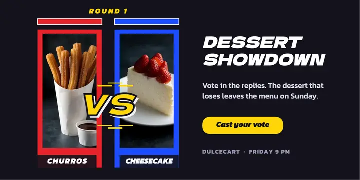 Dulcecart churros versus cheesecake showdown X post template