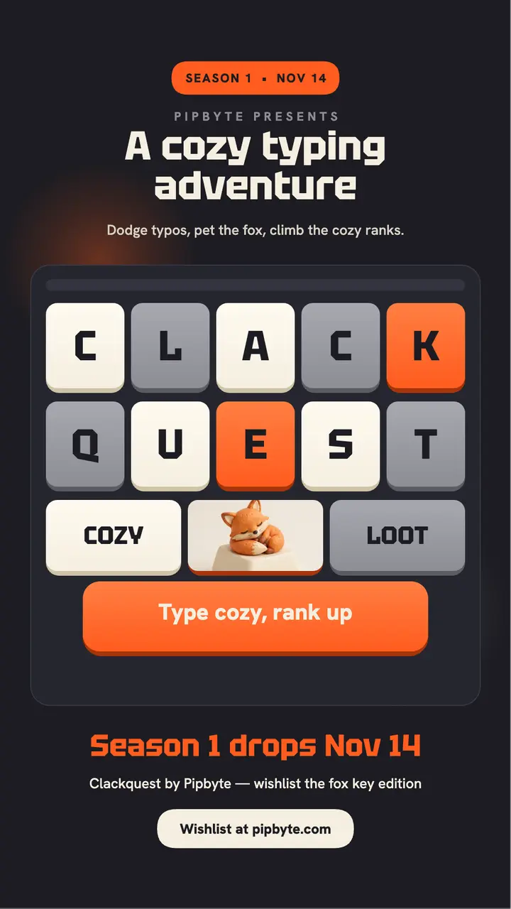 Clackquest cozy typing game launch story template