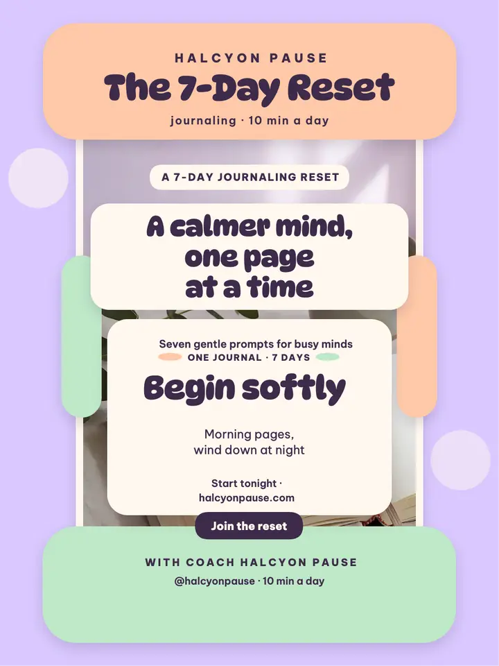 Halcyon Pause 7-day journal reset template