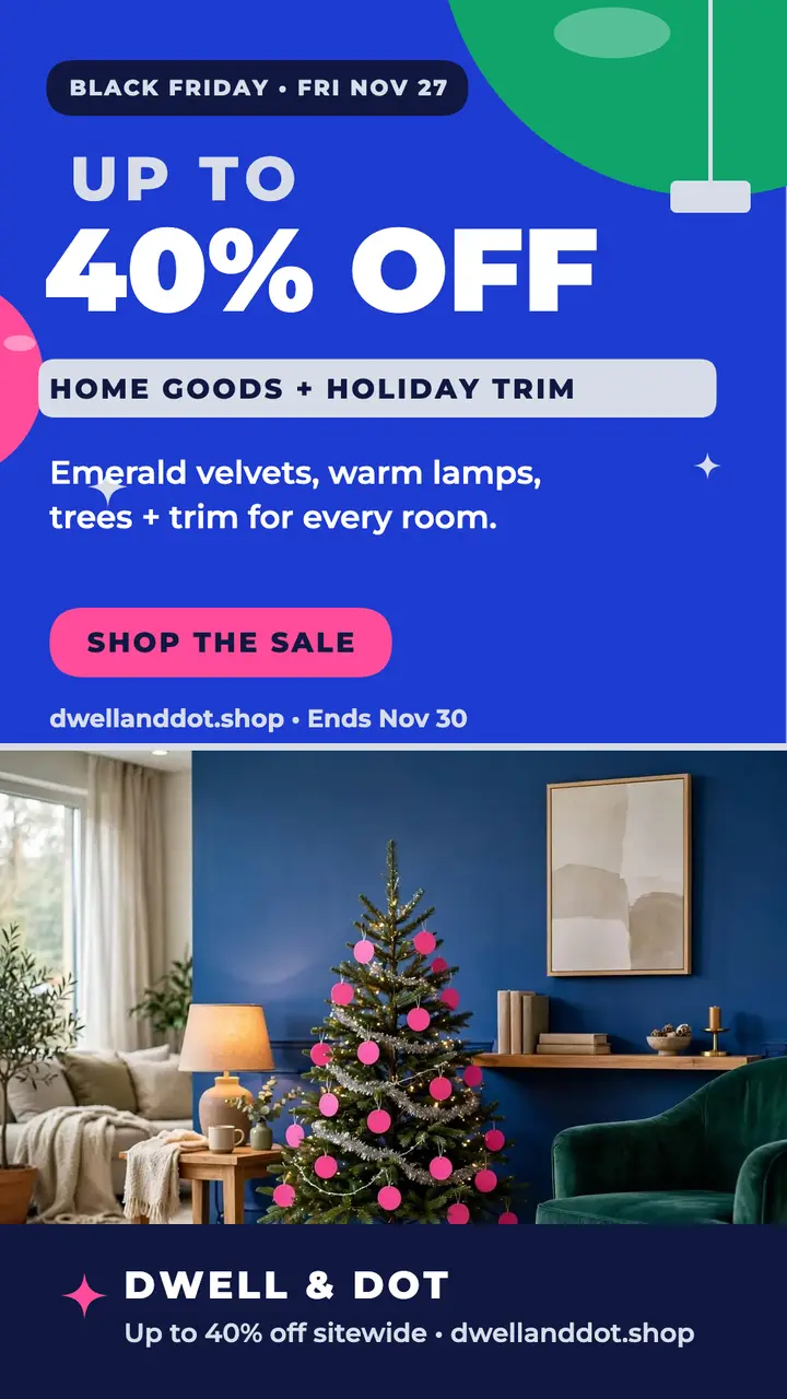 Dwell and Dot Black Friday home sale story template
