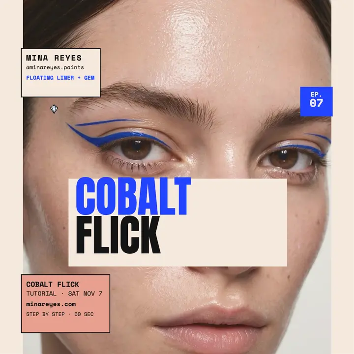 Cobalt flick liner tutorial post: makeup tutorial post template
