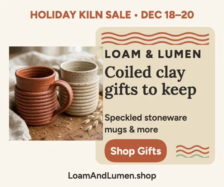 Loam and Lumen holiday kiln sale ad template
