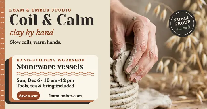 Loam and Ember coil clay workshop post: clay workshop post template