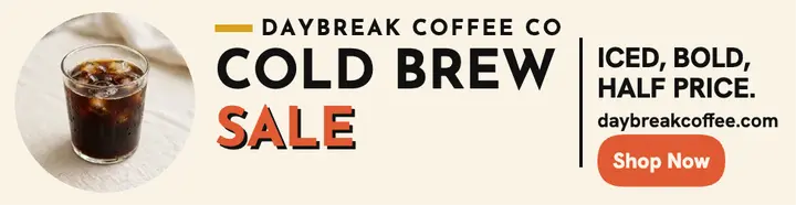 Daybreak cold brew sale billboard template