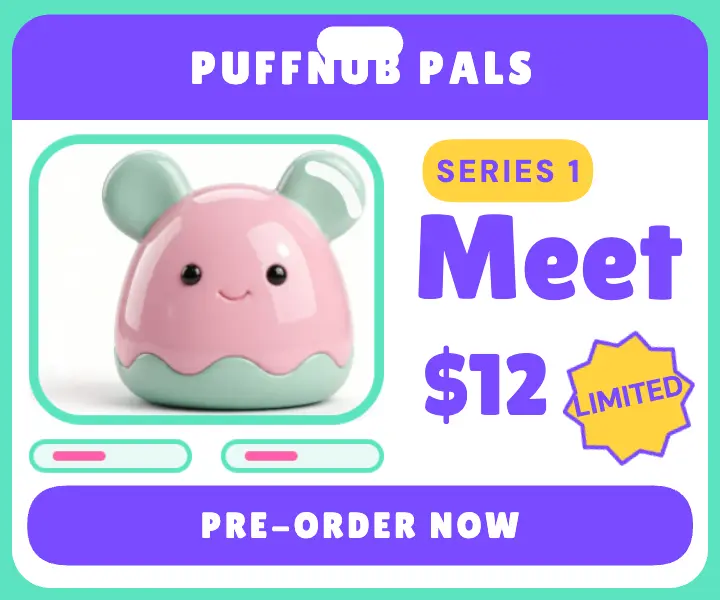 Puffnub Pals series 1 figure pre-order ad template