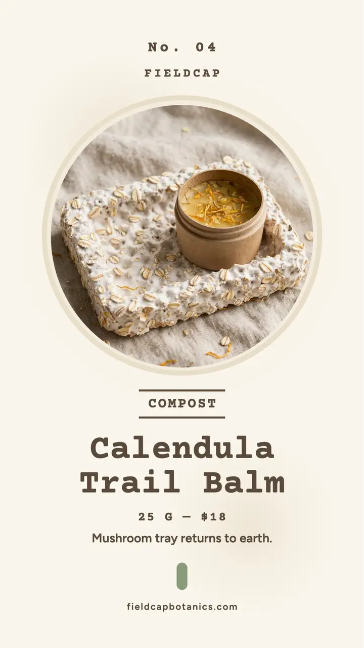 Fieldcap compostable balm mycelium story template