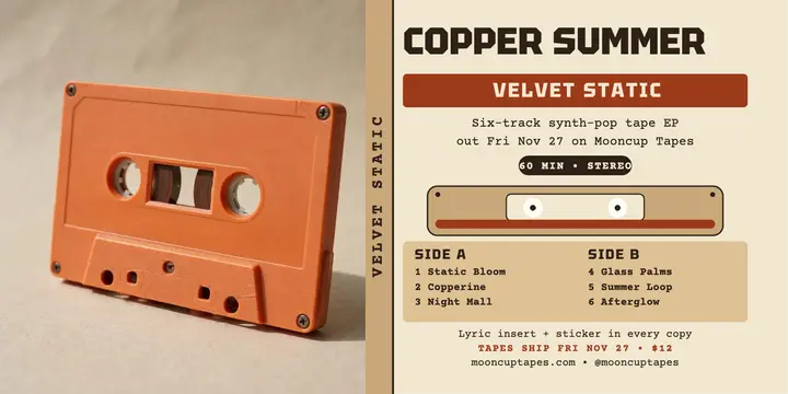 Velvet Static Copper Summer tape drop template