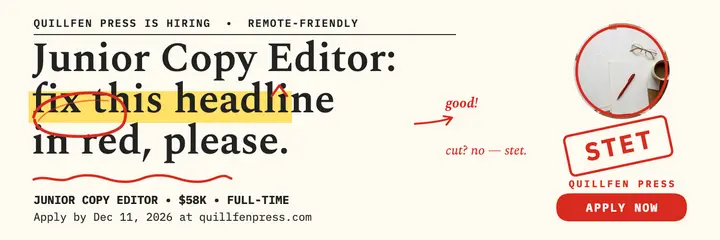 Quillfen Press junior copy editor hiring header: copy editor hiring header template