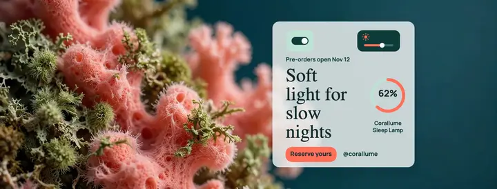 Corallume sleep lamp pre-order cover, organic tech template