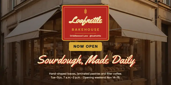 Loafnettle Bakehouse opening weekend sign-painter post template