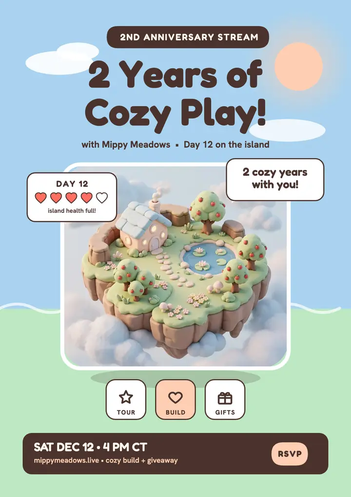 Mippy Meadows cozy stream anniversary flyer template