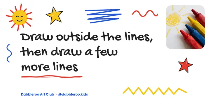 Draw outside the lines quote post, crayon doodle template