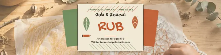 Tadpole leaf rubbing class banner: kids art class banner template