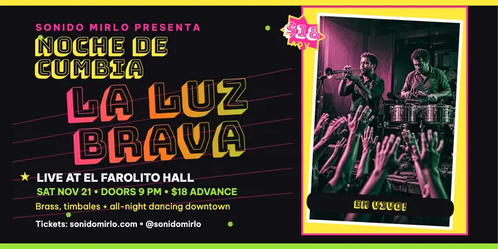 La Luz Brava cumbia night chicha post template