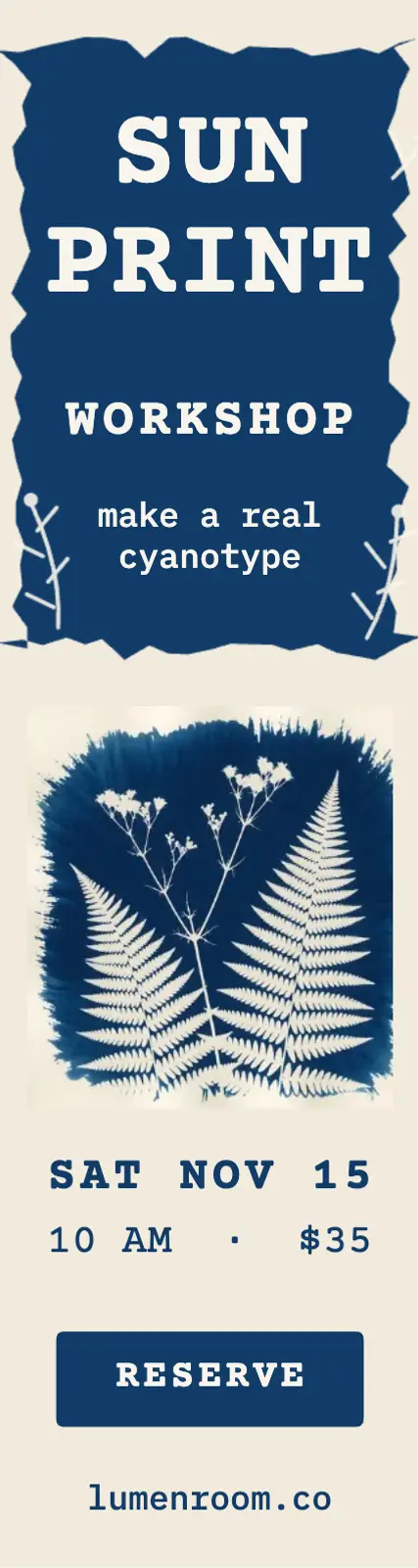 Lumen Room sun print workshop: cyanotype workshop skyscraper ad template