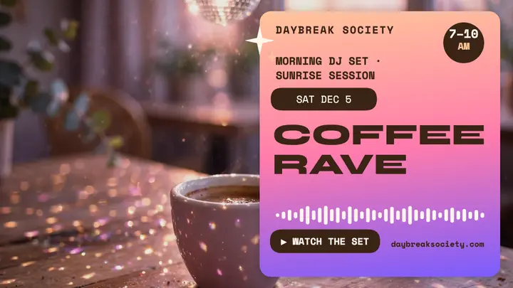 Daybreak Society coffee rave thumbnail template