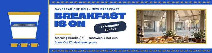 Daybreak Cup Deli breakfast launch banner: deli breakfast launch banner template