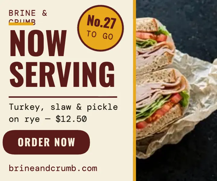 Brine and Crumb now serving deli ad template