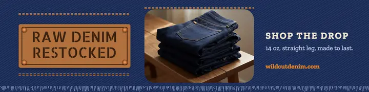 Wildcut raw denim restock: denim restock banner template