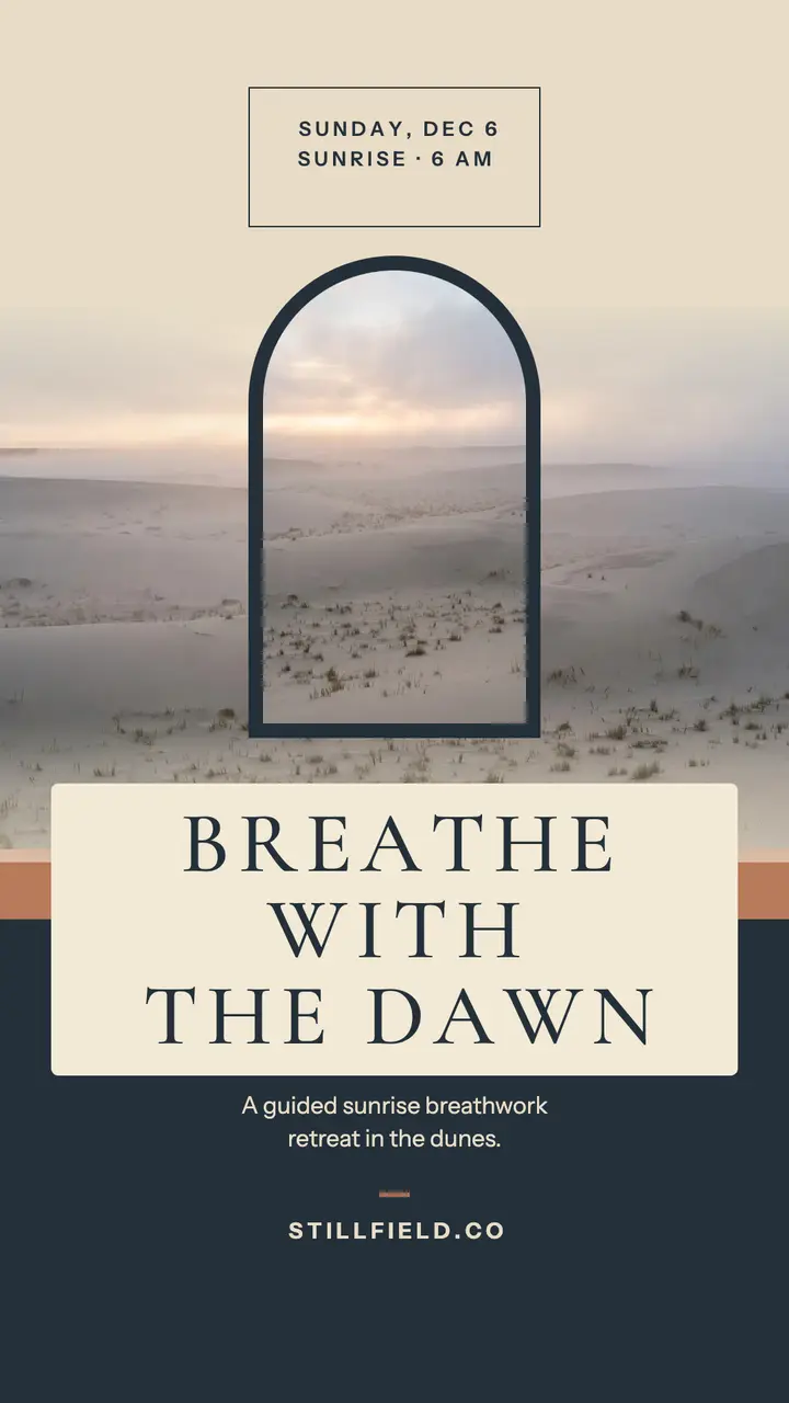 Stillfield sunrise breathwork retreat story template