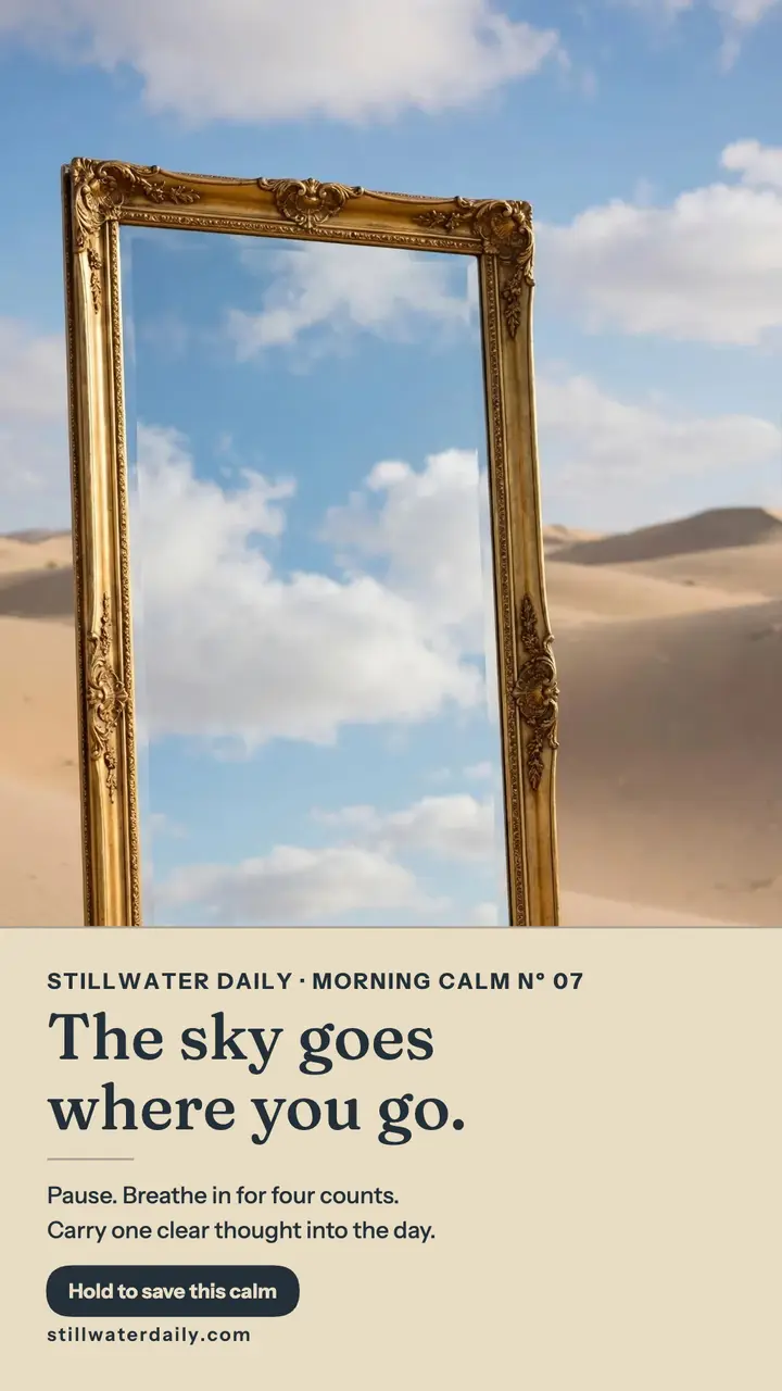Stillwater Daily desert mirror calm story template