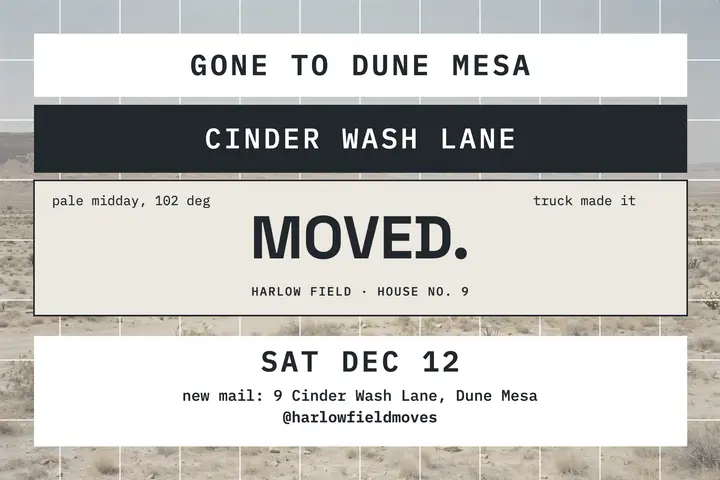 Harlow Field desert move announcement template