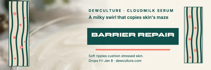 Dewculture Cloudmilk serum repair header: serum launch header template