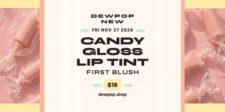 Dewpop lip tint vinyl launch post template