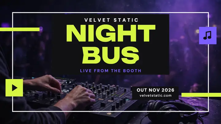 Velvet Static Night Bus DJ thumbnail template