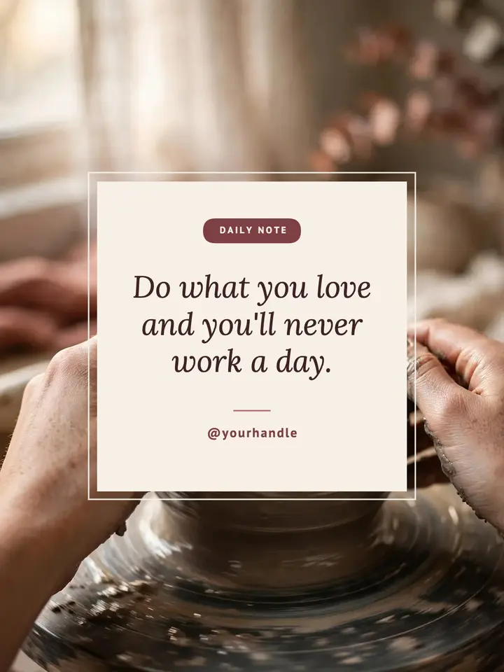 Do what you love quote template