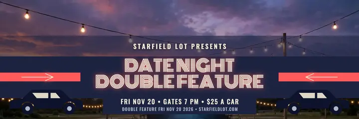 Starfield Lot date night double feature header: drive-in movie header template