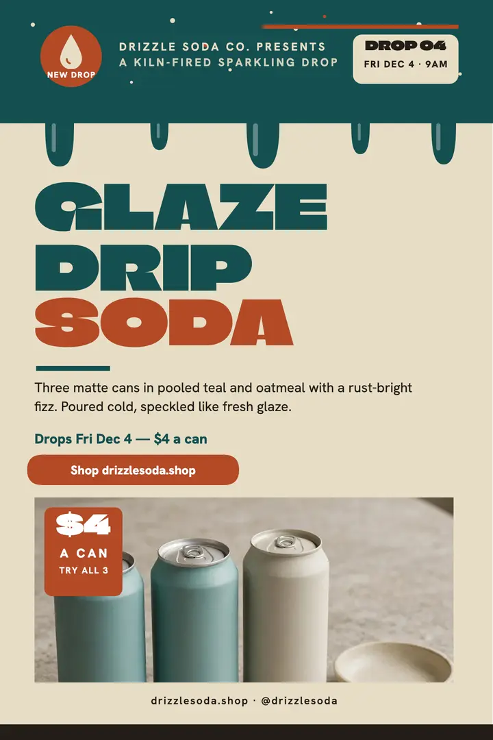 Drizzle Soda glaze drop poster: soda launch poster template