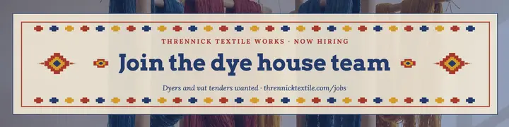 Thrennick dye house hiring banner, ikat feathered edge template