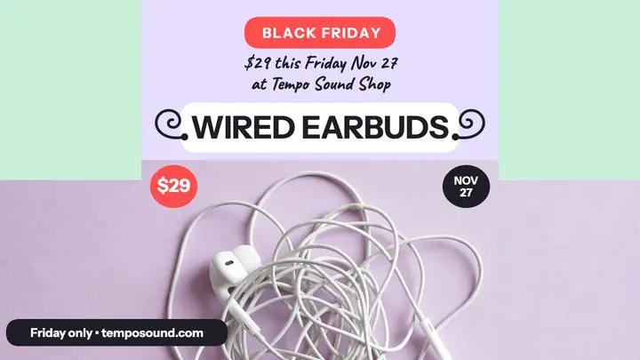 Tempo Sound wired earbuds Friday sale template