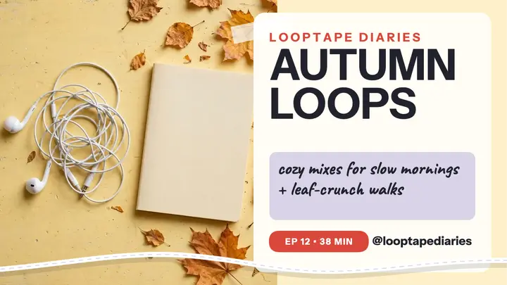 Looptape Diaries autumn loops thumbnail template